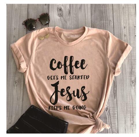 Coffee Gets Me Started; Jesus Keeps Me Going