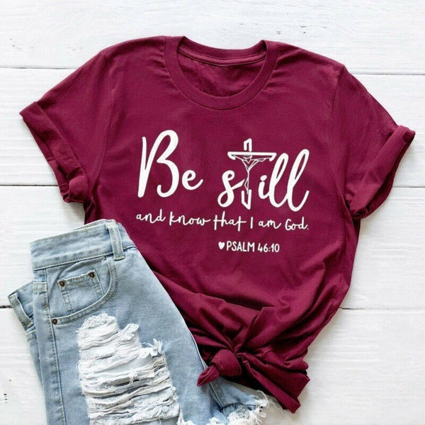 Be Still Shirt