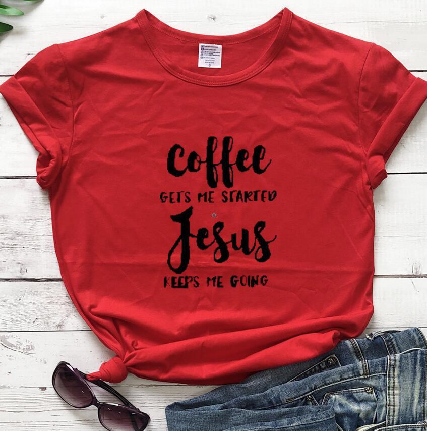 Coffee Gets Me Started; Jesus Keeps Me Going