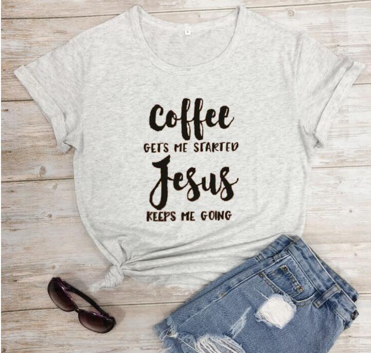 Coffee Gets Me Started; Jesus Keeps Me Going