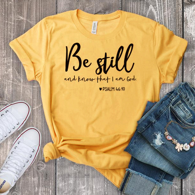 Be Still Shirt