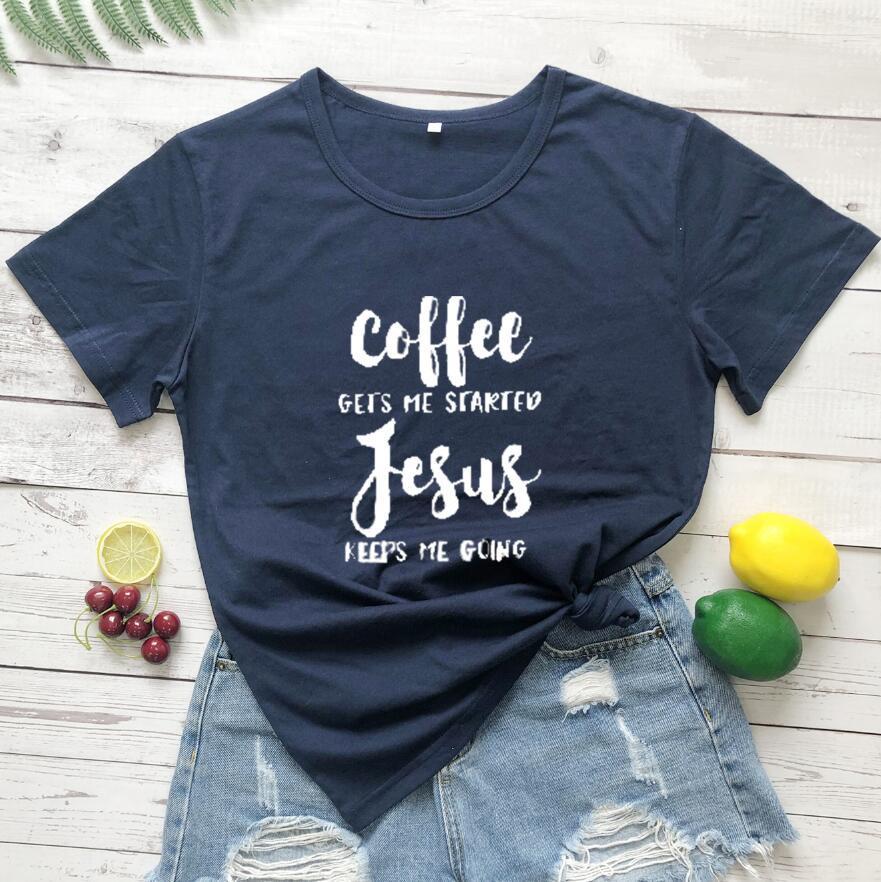 Coffee Gets Me Started; Jesus Keeps Me Going