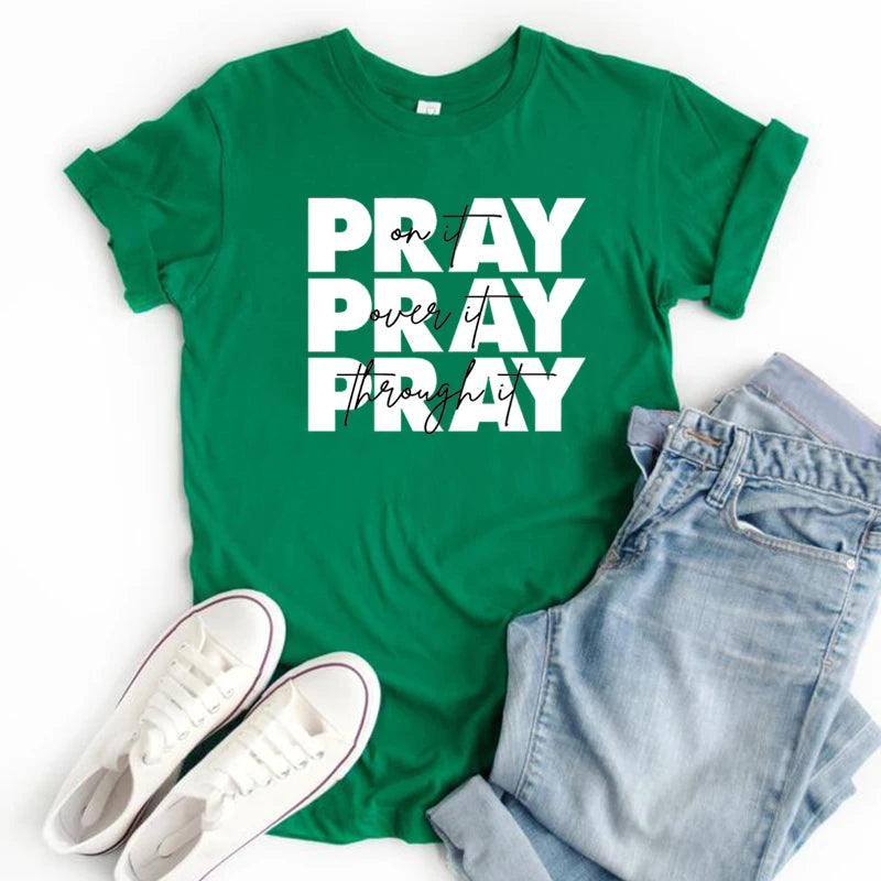 Pray on It, Pray Over It Shirts