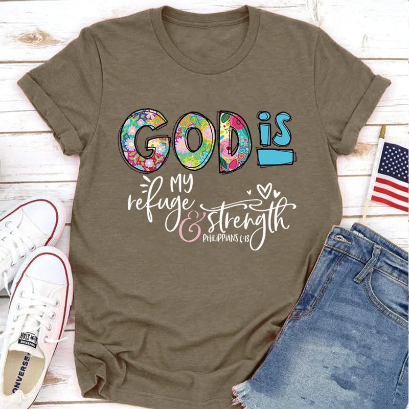 GOD IS Strength T Shirt