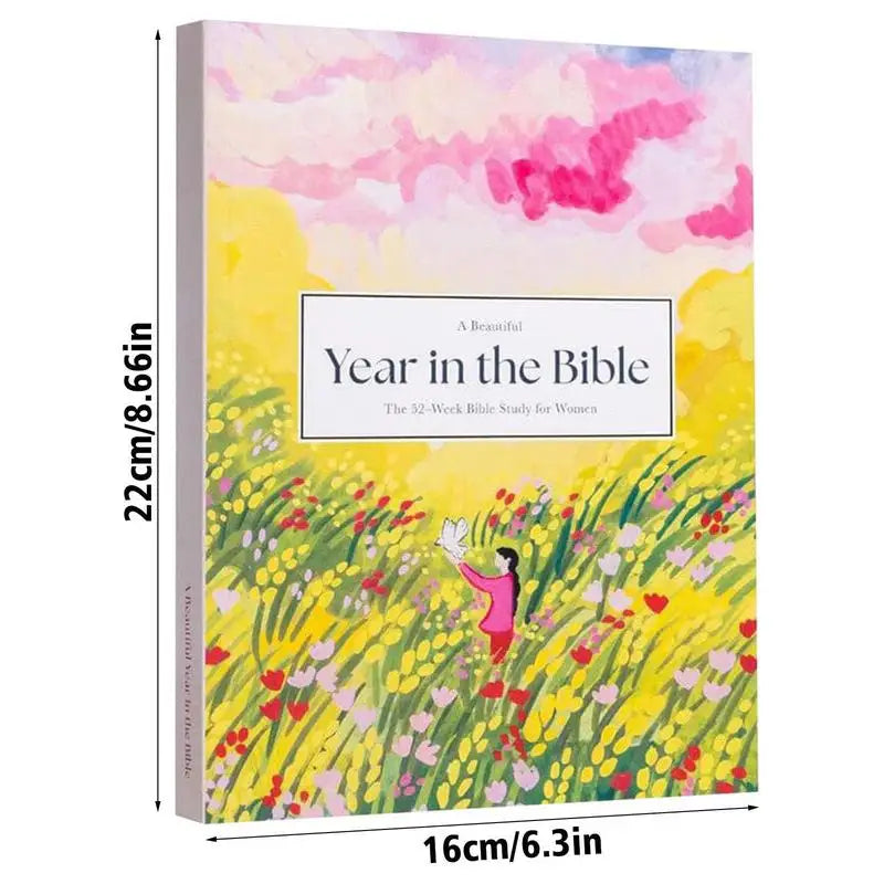 A Beautiful Year In The Bible: A 52 Week Bible Study For Women