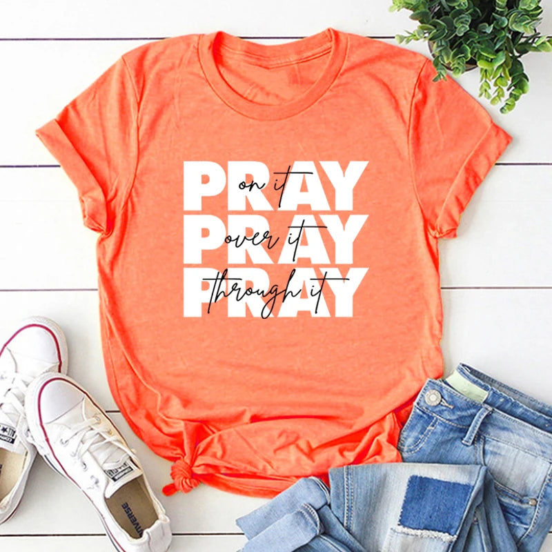 Pray on It, Pray Over It Shirts