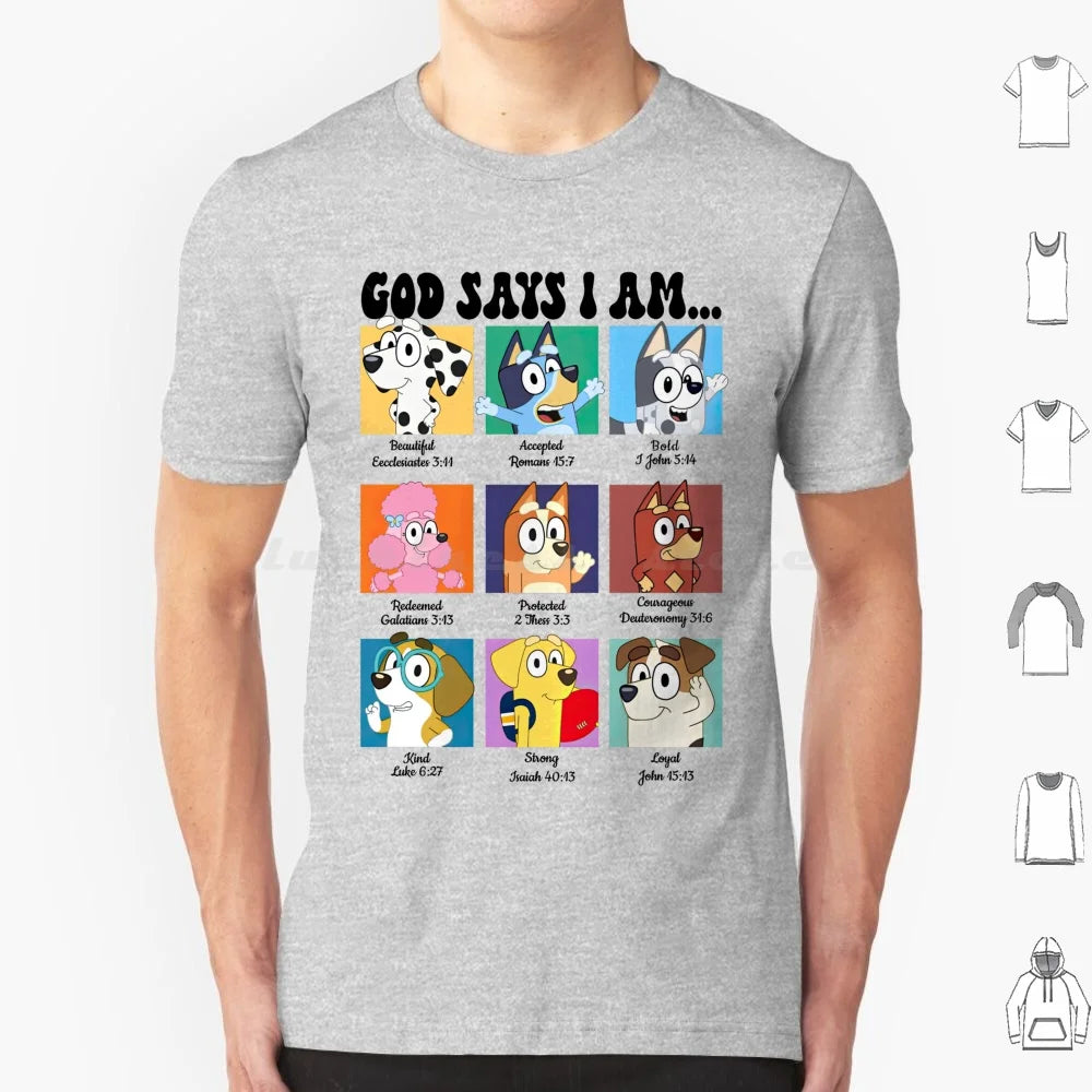 God Says I Am Bluey Shirt