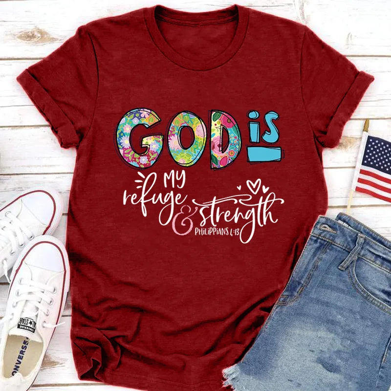 GOD IS Strength T Shirt