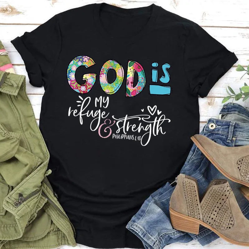 GOD IS Strength T Shirt