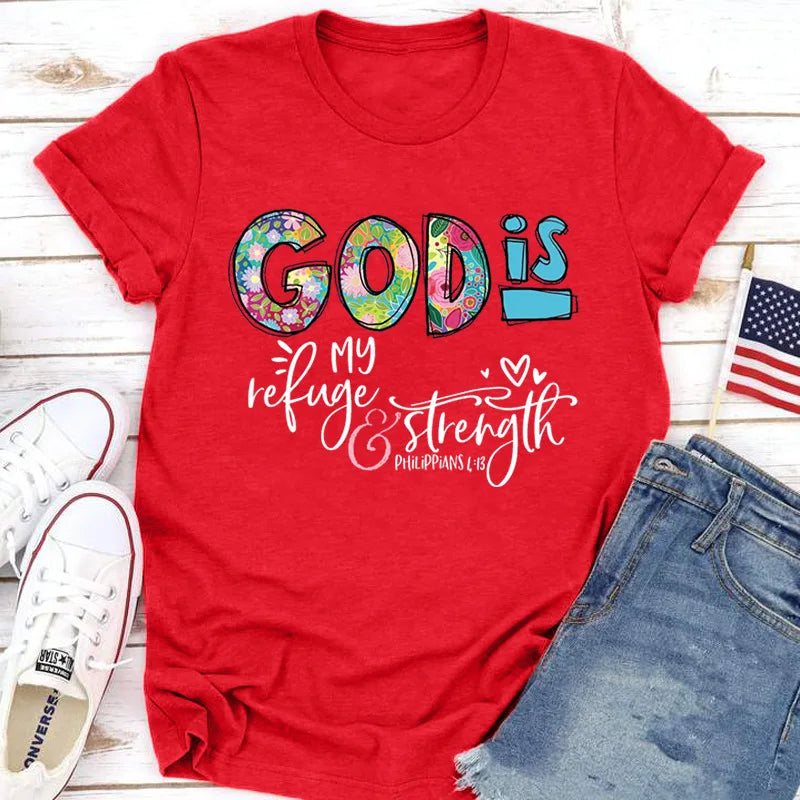 GOD IS Strength T Shirt