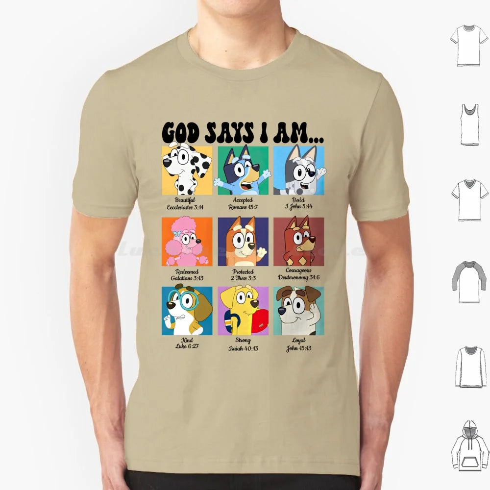 God Says I Am Bluey Shirt