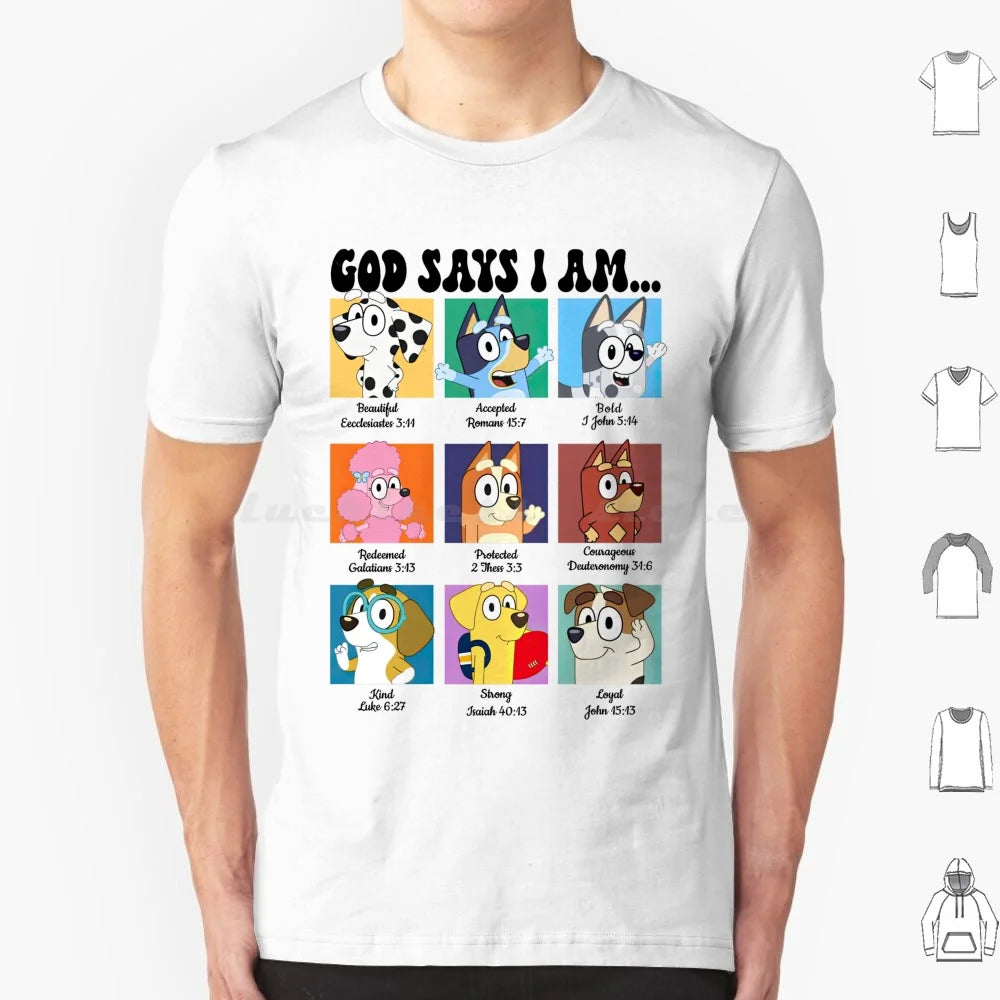 God Says I Am Bluey Shirt