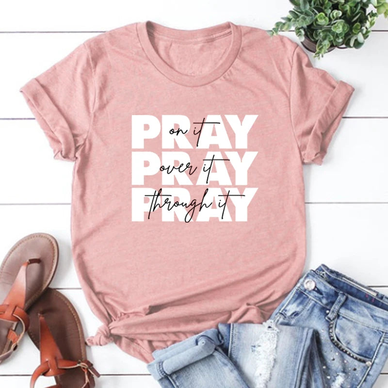 Pray on It, Pray Over It Shirts