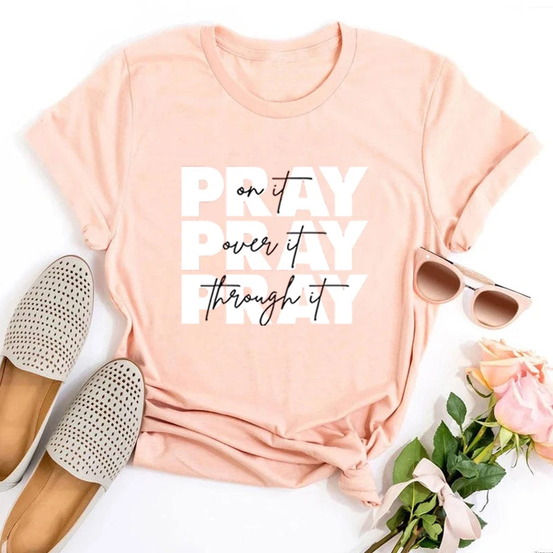 Pray on It, Pray Over It Shirts