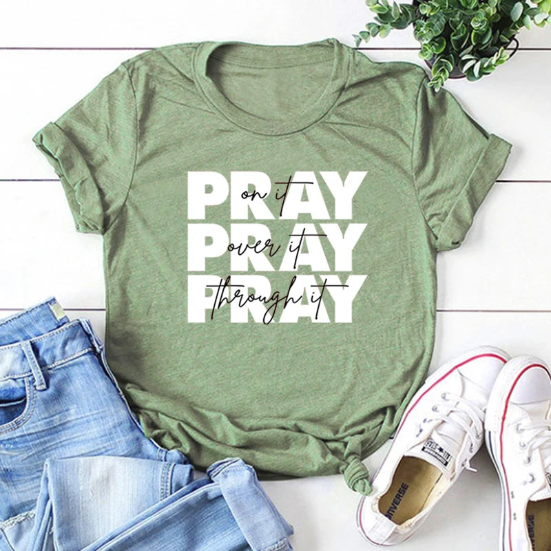 Pray on It, Pray Over It Shirts