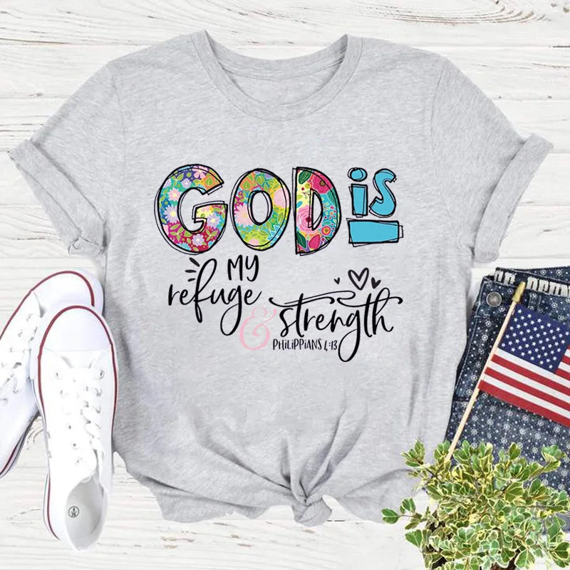 GOD IS Strength T Shirt